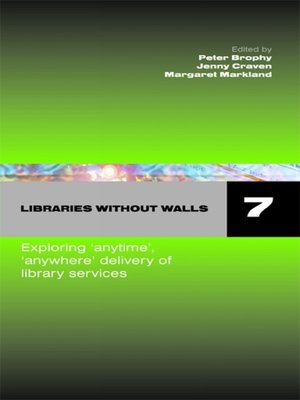 cover image of Libraries without Walls 7